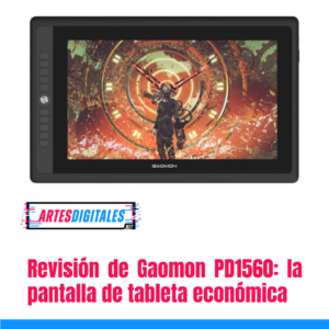 Revisión de Gaomon PD1560: la pantalla de tableta económica